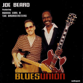 Blues Union by Joe Beard -with Ronnie Earl