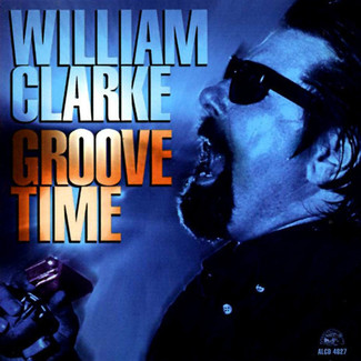 ‎Groove Time by William Clarke