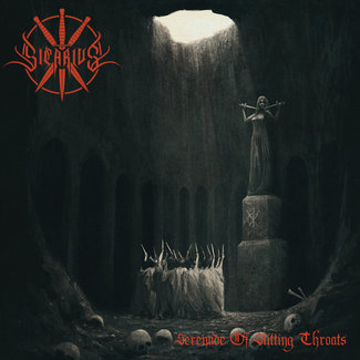 Serenade Of Slitting Throats by Sicarius