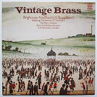 Vintage Brass by The Brighouse And Rastrick Brass Band