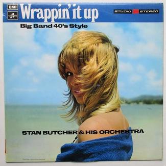 Wrappin' It Up ( Big Band 40's Style ) by Stan Butcher & His Orchestra
