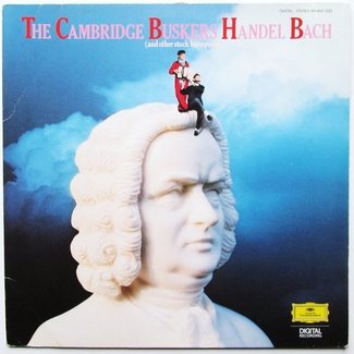 Handel, Bach ( And Other Stock Baroquers ) by The Cambridge Buskers