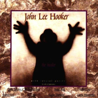 The Healer by John Lee Hooker ‎