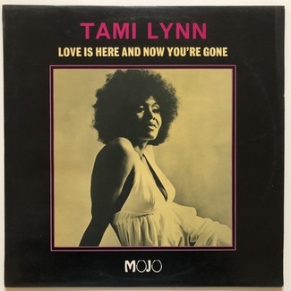 Love Is Here And Now You're Gone by Tami Lynn