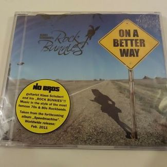 ON A BETTER WAY by Klaus Schubert's Rock Bunnies