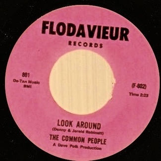 Look Around / Dawn Of My Life by The Common People