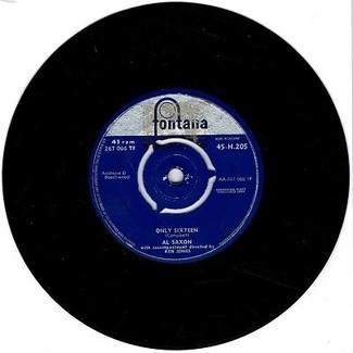 Only Sixteen / I'm Alright Jack by Al Saxon