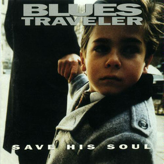 Save His Soul by Blues Traveler