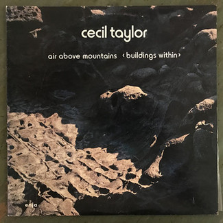 Air Above Mountains by Cecil Taylor ‎