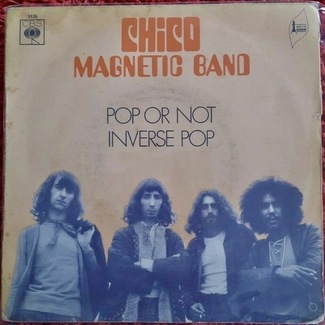 Pop Or Not / Inverse Pop by Chico Magnetic Band