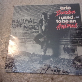 I Used To Be An Animal by Eric Burdon