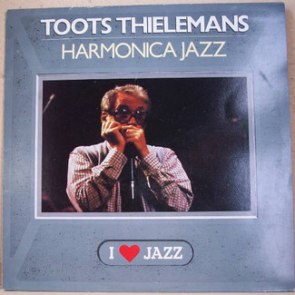 Harmonica Jazz by Toots Thielemans