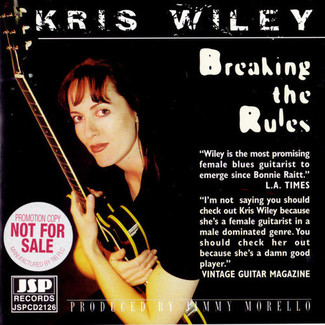 Breaking The Rules by Kris Wiley