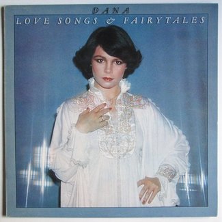 Love Songs And Fairytales by Dana