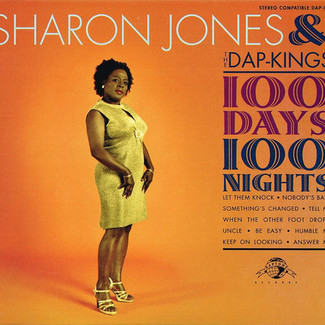 100 Days, 100 Nights by Sharon Jones & The Dap-kings