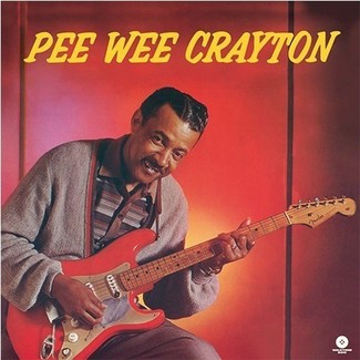 Pee Wee Crayton by Pee Wee Crayton