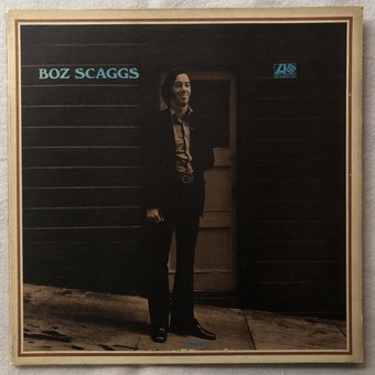 Boz Scaggs by Boz Scaggs