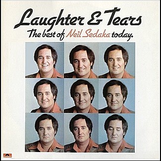Laughter And Tears (The Best Of Neil Sedaka Today.) by Neil Sedaka