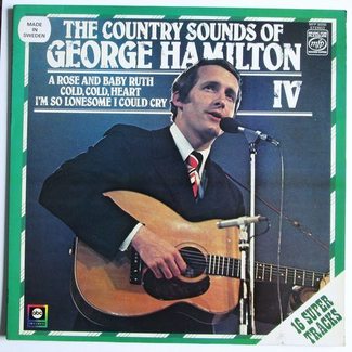 The Country Sounds Of George Hamilton IV by George Hamilton IV
