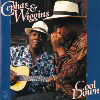 Cool Down by John Cephas & Phil Wiggins