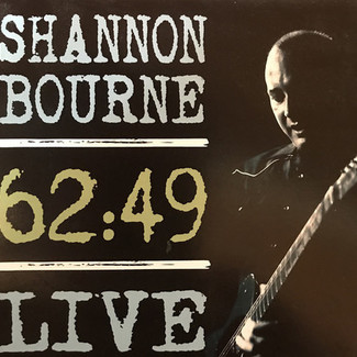 62:49 Live by Shannon Bourne