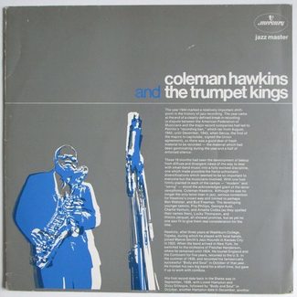 Coleman Hawkins & The Trumpet Kings by Coleman Hawkins & The Trumpet Kings