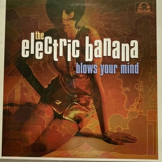 The Electric Banana Blows Your Mind by The Electric Banana