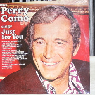 SINGS JUST FOR YOU by Perry Como