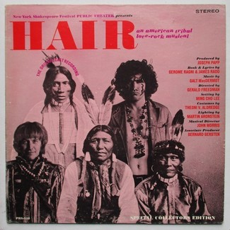Hair ( An American Tribal Love-Rock Musical ) by Original Cast ( New York Shakespeare Festival Public Theatre )
