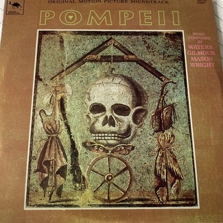 Pompeii. Original Motion Picture Soundtrack by Pink Floyd