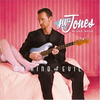 My Kind Of Evil by Jw-jones Blues Band