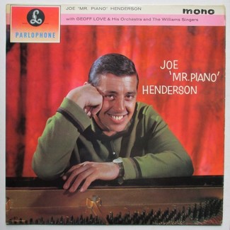 Joe "Mr Piano" Henderson by Joe "Mr Piano" Henderson