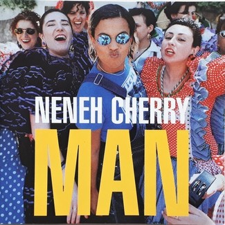 Man by Neneh Cherry