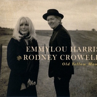 Old Yellow Moon by Emmylou Harris And Rodney Crowell