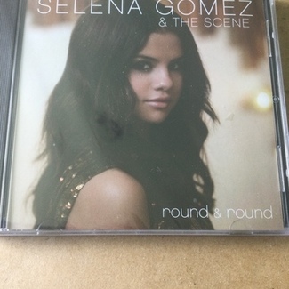 Round & Round by Selena Gomez