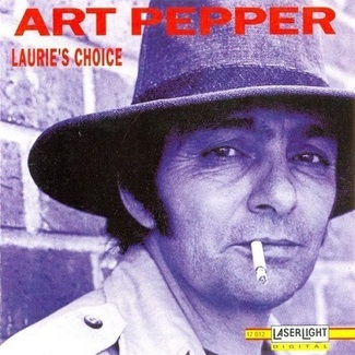 Laurie's Choice by Art Pepper