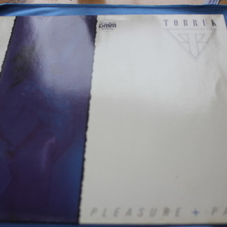 PLEASURE & PAIN by Tobruk