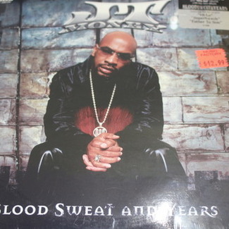 BLOOD SWEAT AND YEARS by JT Money