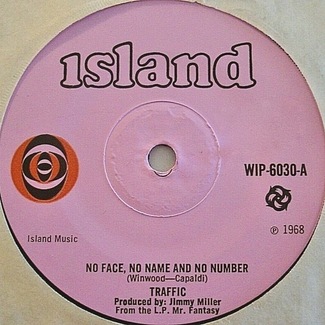 No Face, No Name And No Number / Roamin' Thru' The Gloamin' With 40,000 Headmen by Traffic