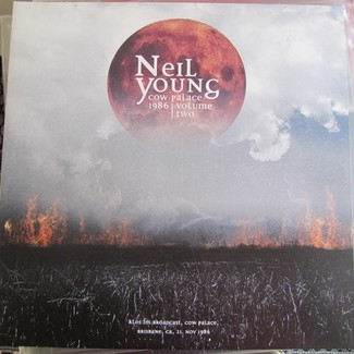 Cow Palace 1986 Volume Two by Neil Young