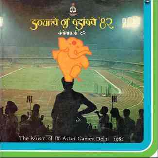 Sound Of Asiad 82 The Music Of IX Asian Games ,Dehli 1982 -ECSD 3065 - Cover Colour Photostate - LP Record by Amittabh Bachchan