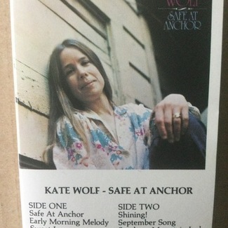 Safe At Anchor by Kate Wolf