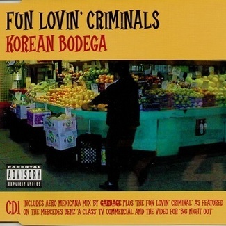 Korean Bodega by Fun Lovin' Criminals