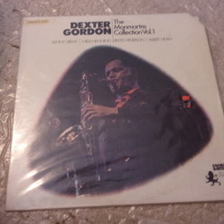 THE MONTMARTRE COLLECTION VOL. 1 by Dexter Gordon