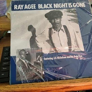 Black Night is Gone by Ray Agee