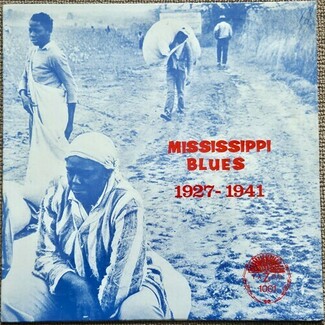 Mississippi Blues 1927 - 1941 by Various
