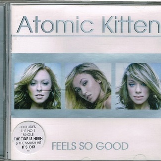 Feels So Good by Atomic Kitten