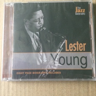 The Jazz Biography by Lester Young