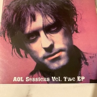 AOL sessions vol. two EP by The Cure