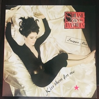 Kiss them for me by Siouxsie & The Banshees